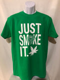 T-Shirt/Just Smoke It